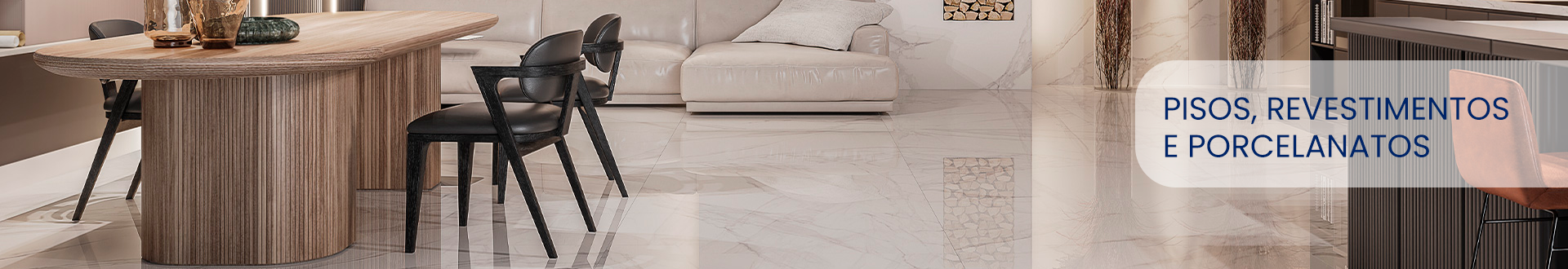 Banner Categoria Pisos, Porcelanatos e Revestimentos