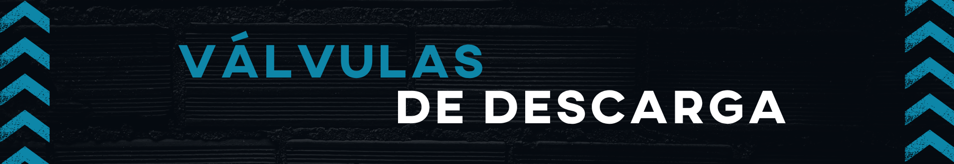 Banner Valvulas de Descarga